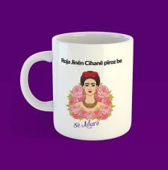 8ê Adarê Roja Jinên Cihanê Porselen Kupa Bardak - Frîda