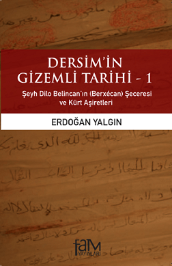 The Mysterious History of Dersim - 1