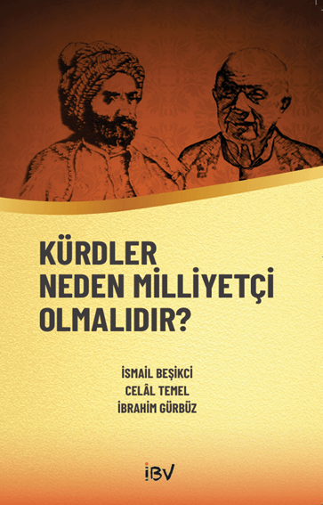 Kürdler Neden Milliyetçi Olmalıdır?