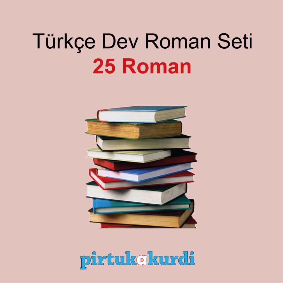Türkçe Dev Roman Seti - 25 Roman