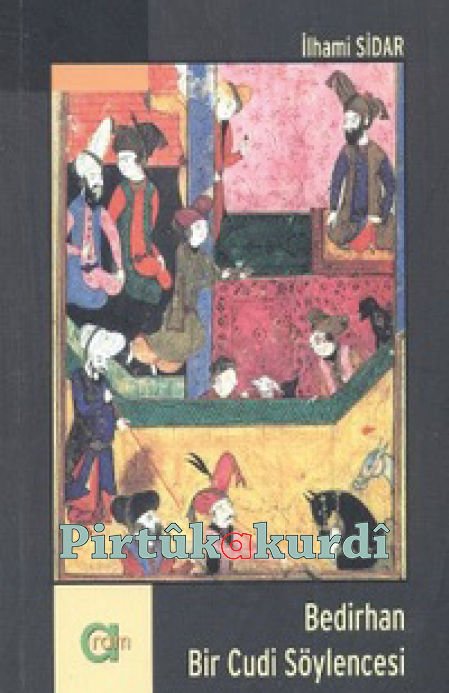 Bedirhan-Bir Cudi Söylencesi