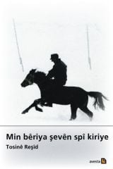 Min Bêriya Şevên Spî Kiriye