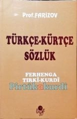 Türkçe - Kürtçe Sözlük Ferhenga Tirki - Kurdi