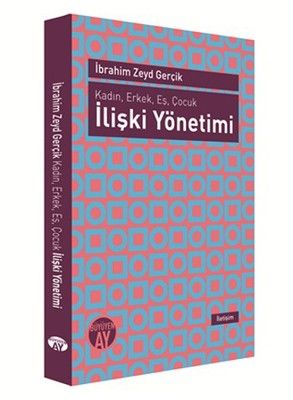 Kadın Erkek Eş Çocuk İlişki Yönetimi