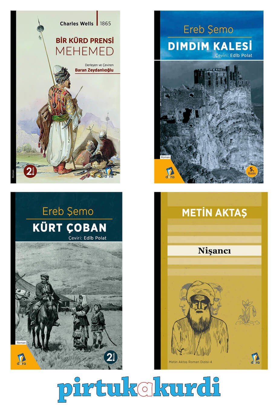 Kürtleri İçeren Roman Seti - Nişancı - Dımdım Kalesi - Kürt Çoban - Bir Kürd Prensi Mehemed