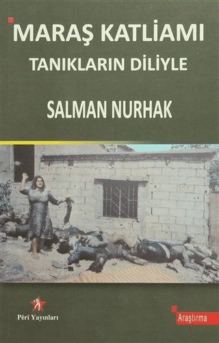 Maraş Katliamı; Tanıkların Diliyle