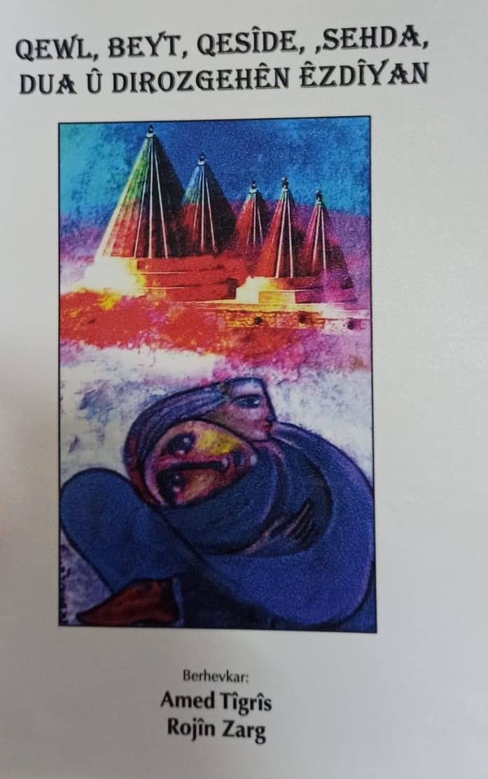 Qewl, Beyt, Qesîde, Sehda, Dua û Dirozgehên Êzdîyan