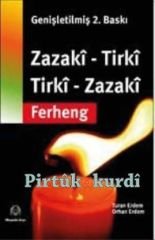 Zazaca Türkçe / Türkçe Zazaca Sözlük