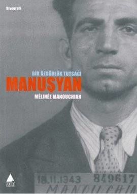 Ein Gefangener der Freiheit Manouchian