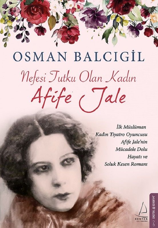 Nefesi Tutku Olan Kadın-Afife Jale