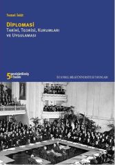 Geschichte, Theorie, Institutionen und Praxis der Diplomatie
