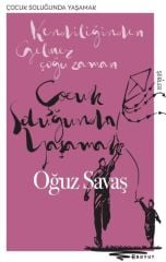 Çocuk Soluğunda Yaşamak