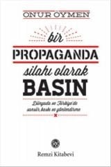Bir Propaganda Silahı Olarak Basın