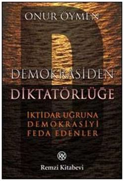 Demokrasiden Diktatörlüğe