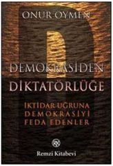 Demokrasiden Diktatörlüğe