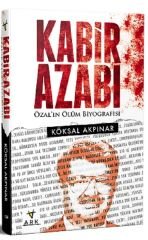 Kabir Azabı-Özalın Ölüm Biyografisi