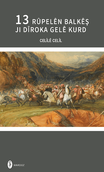 13 Rûpelên Balkêş Ji Dîroka Gelê Kurd