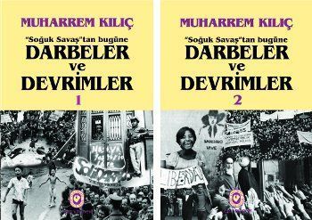 Soğuk Savaştan Bugüne Darbeler ve Devrimler (2 Cilt Takım)
