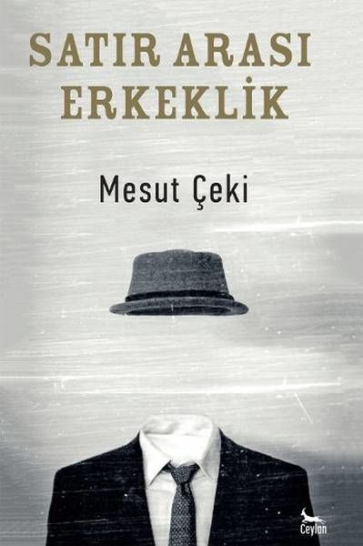 Satir Arasi Erkeklik