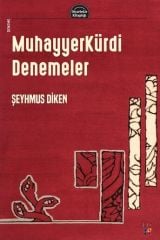 MuhayyerKürdi Denemeler