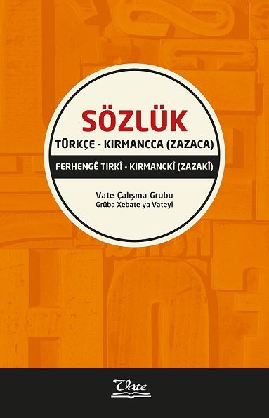 Türkçe - Kirmancca (Zazaca) Sözlük