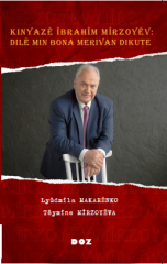 Kinyazê Îbrahîm Mîrzoyêv - Dilê Min Bona Merivan Dikute