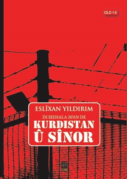 Di Sedsala 20’an de  KURDISTAN Û SÎNOR