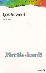 Çok Sevmek