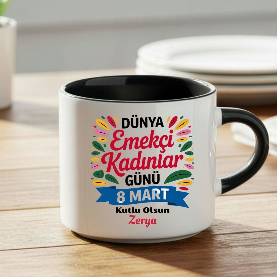 İsme Özel 8 Mart Dünya Emekçi Kadınlar Günü Kutlu Olsun Nescafe Siyah Renk Porselen Kupa Bardak