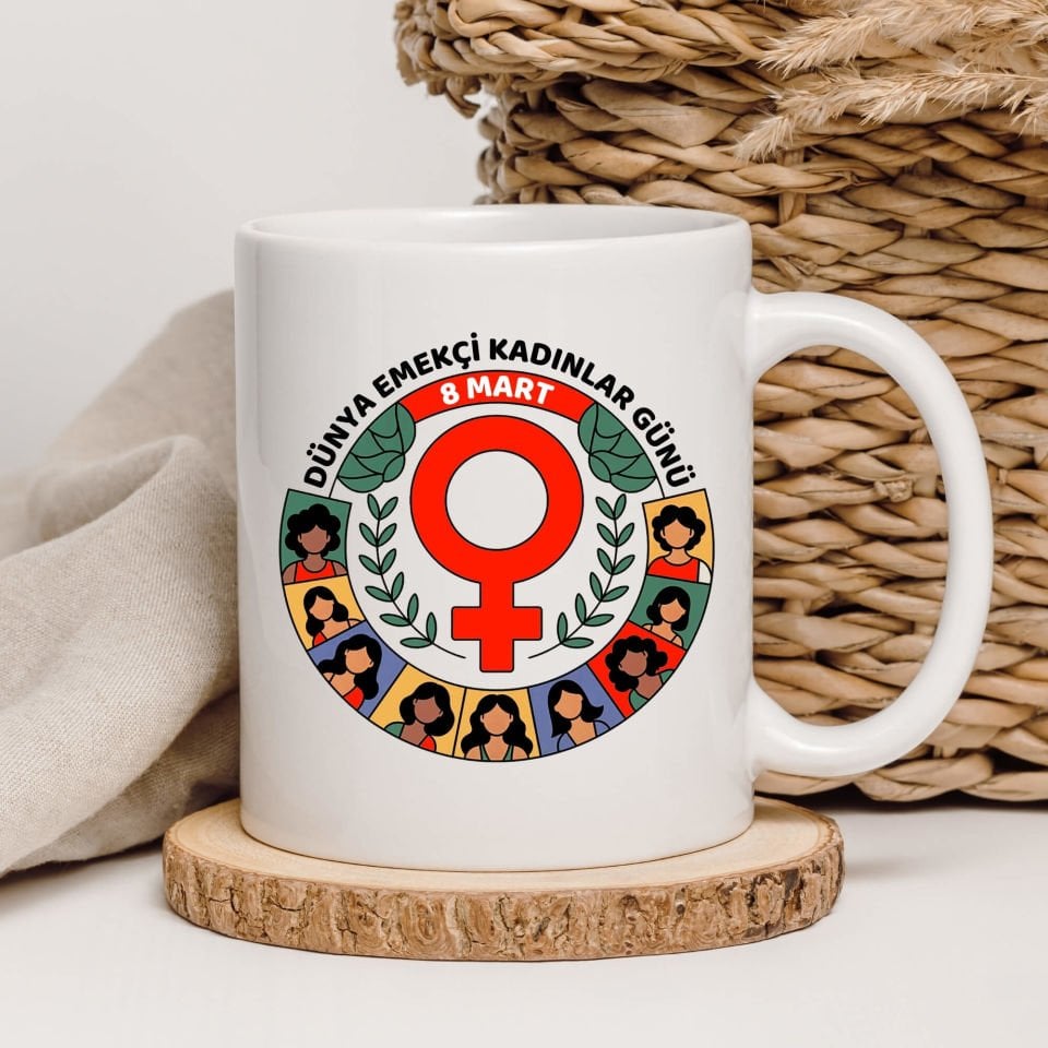 8 Mart Dünya Emekçi Kadınlar Günü Kutlu Olsun Klasik Beyaz Kupa Bardak