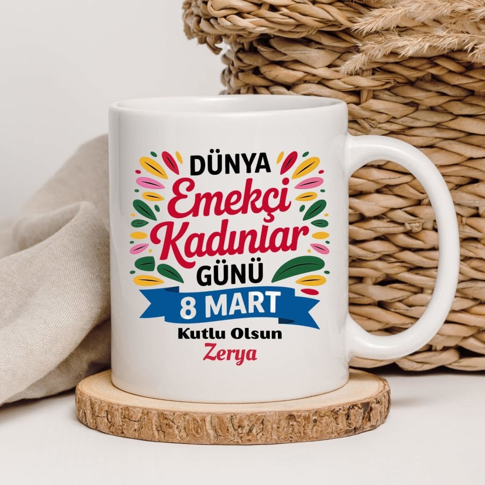 İsme Özel 8 Mart Dünya Emekçi Kadınlar Günü Kutlu Olsun Klasik Beyaz Kupa Bardak
