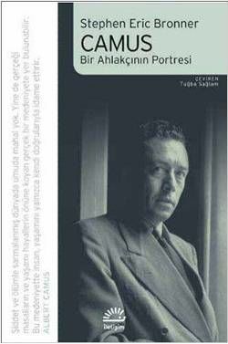 Camus Bir Ahlakçının Potresi