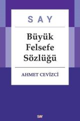 Say Büyük Felsefe Sözlüğü - Ciltli
