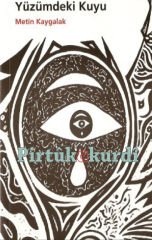 Yüzümdeki Kuyu