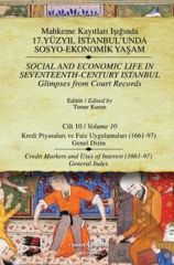 Mahkeme Kayıtları - Cilt 10 - Kredi Piyasaları ve Faiz Uygulamaları