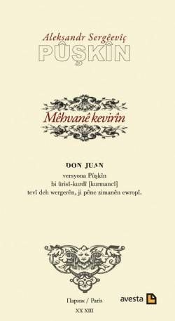 Mêhvanê Kevirîn / Don Juan