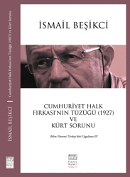 Cumhuriyet Halk Fırkası'nın Tüzüğü (1927) ve Kürt Sorunu