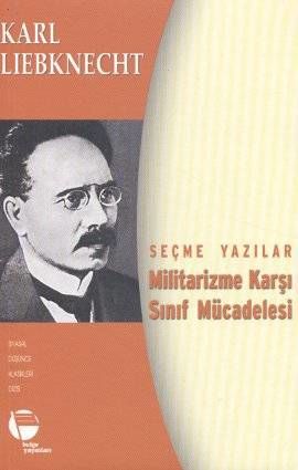 Militarizme Karşı Sınıf Mücadelesi Seçme Yazılar
