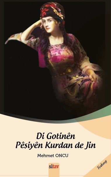 Di Gotinên Pêşiyên Kurdan Jin