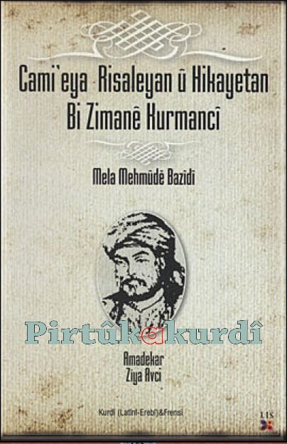 Cami'eya Risaleyan û Hikayetan-Bi Zimanê Kurmancî