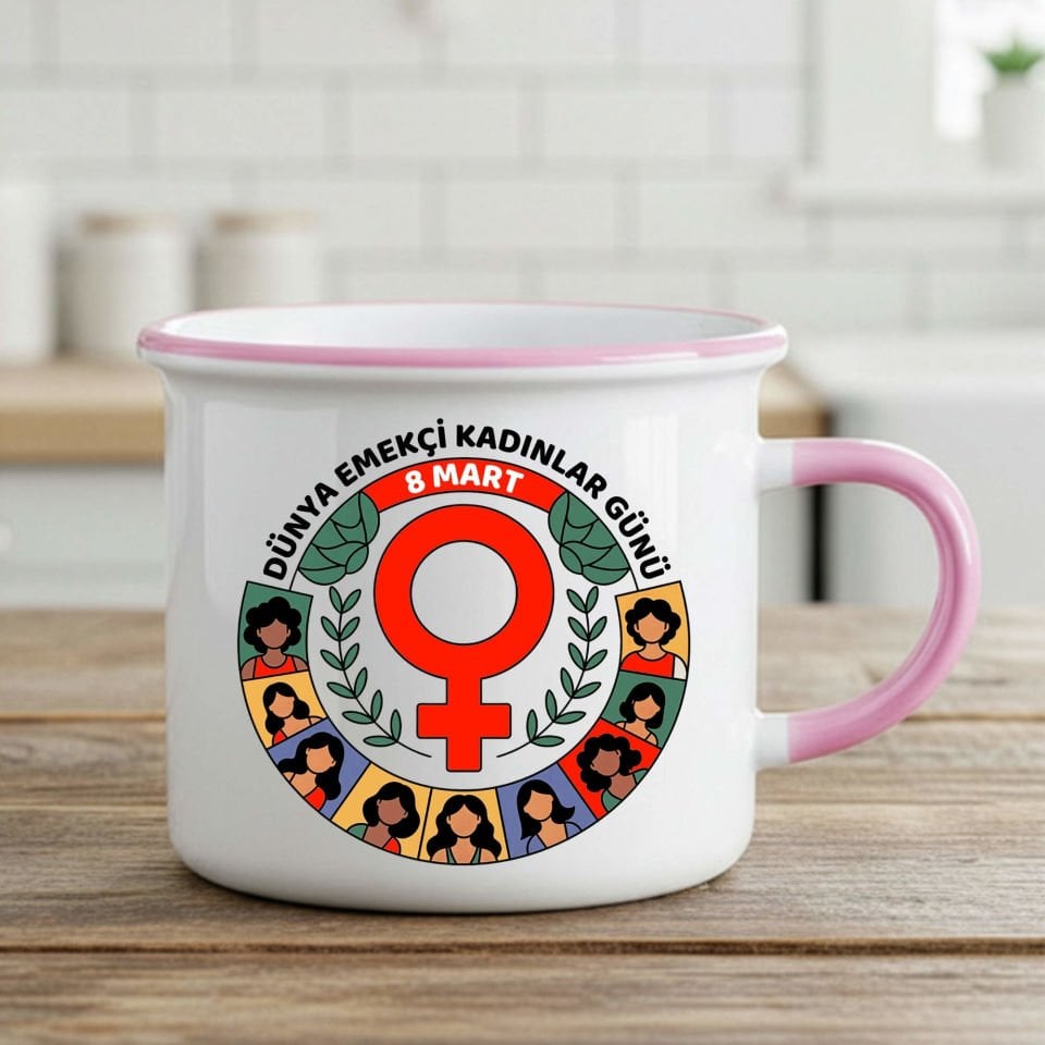 8 Mart Dünya Emekçi Kadınlar Günü Kutlu Olsun Enamel Pembe Renk Porselen Kupa Bardak