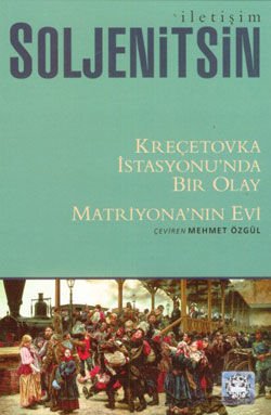 Kreçetovka İstasyonu'nda Bir Olay - Matriyonanın Evi