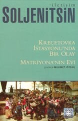 Kreçetovka İstasyonu'nda Bir Olay - Matriyonanın Evi