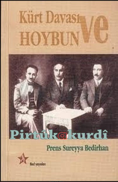 Kürt Davası ve Hoybûn