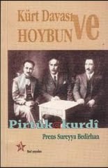 Kürt Davası ve Hoybûn