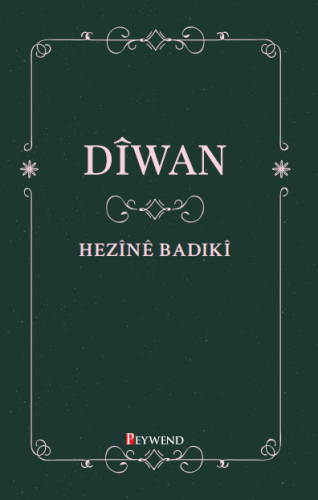 Diwan - Hezînê Badiki