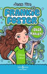 Frankie Foster-Things Are Complicated!