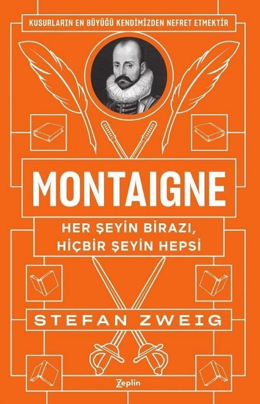 Montaigne-Her Şeyin Birazı,Hiçbir Şeyin Hepsi