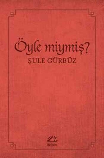 Öyle Miymiş?