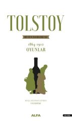Tolstoy Bütün Eserleri 11 - 1864 1910 - Oyunlar